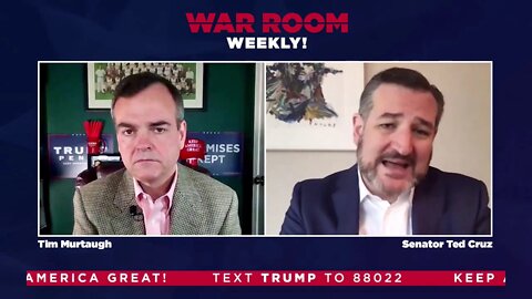 WATCH: War Room Weekly with Tim Murtaugh and Senator Ted Cruz! Text TRUMP to 88022