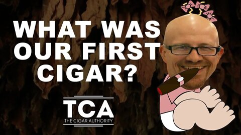 What Was Our First Cigar?
