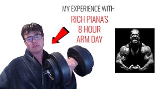 My Experience With Rich Piana's 8 Hour Arm Workout