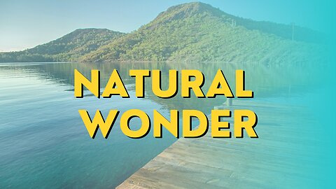 25 Greatest Natural Wonders of the World - Travel Video