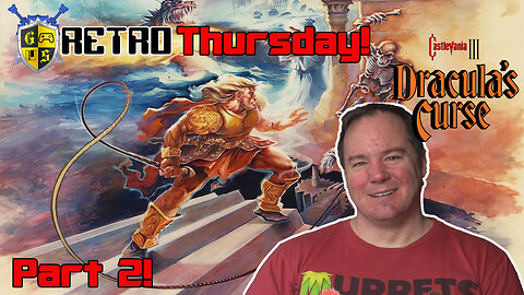 Retro Thursday! | Castlevania 3! Part 2 WHIP IT WHIP IT GOOD!