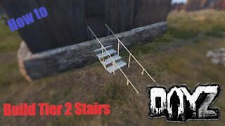 How to build a tier 2 stairs in DayZ Base Building plus (BBP) Ep 7
