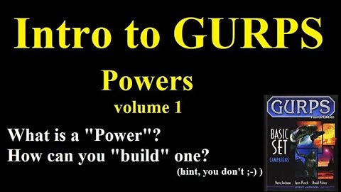 Powers, Volume 1 (what they are and how to "build" them)
