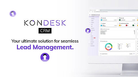 KONDESK CRM - Your Ultimate Solution for Seamless Lead Management