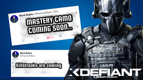 HUGE CHANGES COMING TO XDEFIANT | Mastery Camo, Killstreaks, Killcam and MORE!