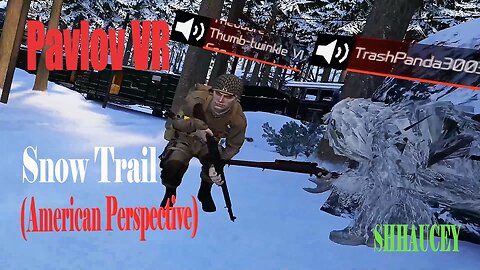 Snow Trail (Push) American Perspective | Pavlov VR