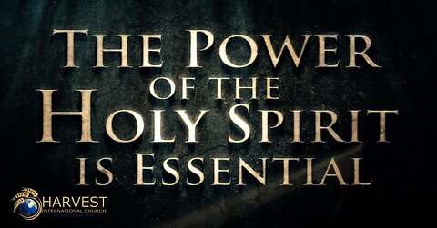 The Holy Ghost is Essential