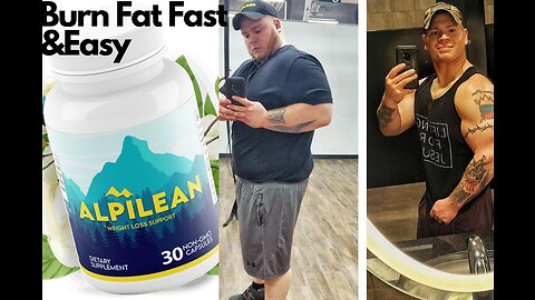 Alpilean Review - Lose Weight Easily & Fast