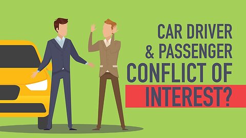 Car Driver and Passenger Conflict of Interest? [BJP#142] [Call 312-500-4500]