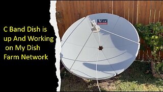 C Band dish is up and tuned into 99.2 west