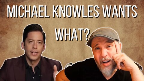 Michael Knowles wants something strange