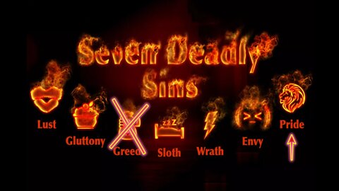 The Seven Deadly Sins Part 2 Pride (Ep: 032)