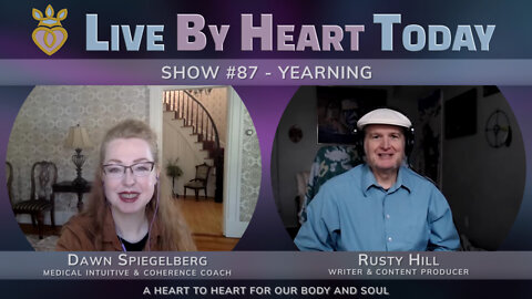 Yearning | Live By Heart Today 87