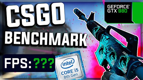 CS:GO BENCHMARK with GTX 980 & i5-8500 | 1280x1024 | 4:3 | HIGH & LOW SETTINGS