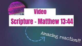 Video Scripture Matthew 13 44 44