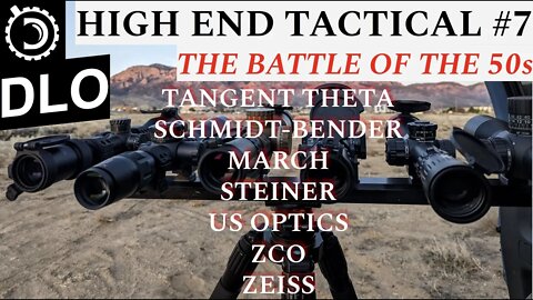 High End Tactical, Part 7: The Battle of the 50s