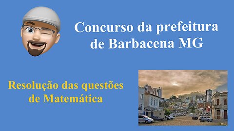 Matemática | Concurso de Barbacena MG | Conjuntos