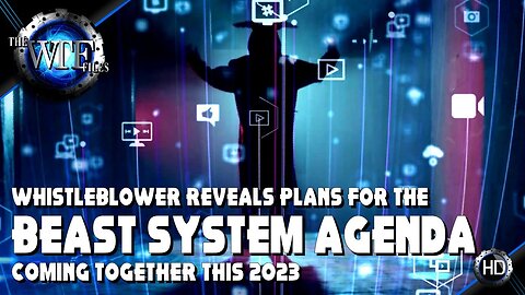 The BEAST SYSTEM and the AGENDA Pushing it Now in Full Swing 2023