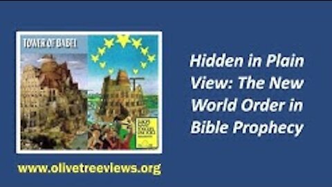 Hidden in Plain View: The New World Order in Bible Prophecy