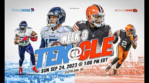Tennessee Titans vs. Cleveland Browns | 2023 Week 3 Game Preview