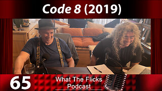 WTF 65 “Code 8” (2019)