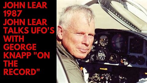John Lear talks UFO's with George Knapp "On The Record"