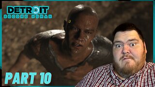 Detroit Become Human | Playthrough | Part 10: From the Dead