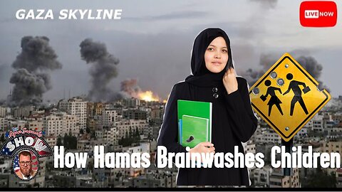 How Hamas Brainwash Their Children