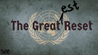 #308: The Greatest Reset
