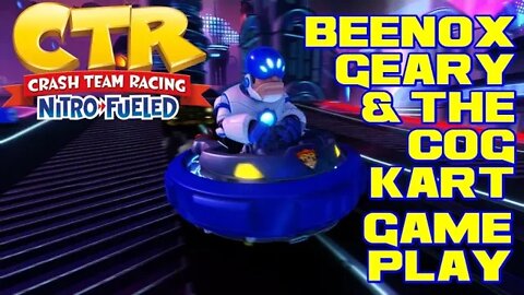 Crash Team Racing: Nitro Fueled - Beenox Geary & The Cog Kart - PlayStation 4 Gameplay 😎Benjamillion
