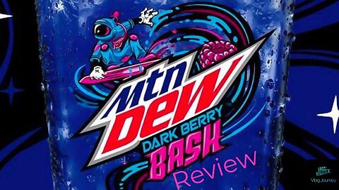 MTN Dew Dark Berry Bash Review