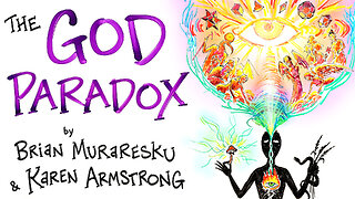 The GOD PARADOX - Brian Muraresku & Karen Armstrong