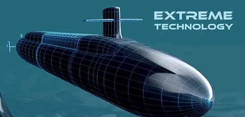 Submarines – Extreme Technology – Big Bigger Biggest"