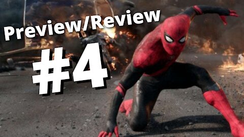Spider-Man: No Way Home | Preview/Review #4
