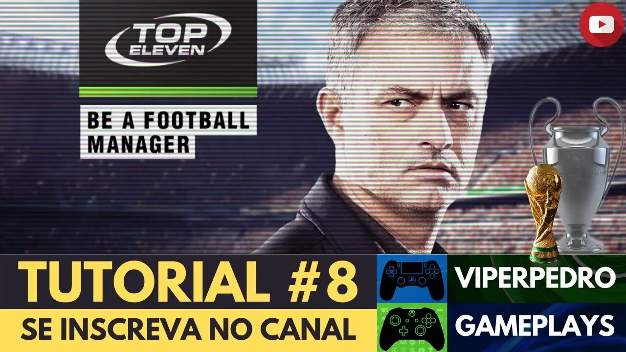 TOP ELEVEN 2022 [DICAS E TUTORIAIS 8] Aprenda como executar os