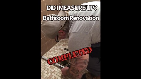 Bathroom Renovation COMPLETED
