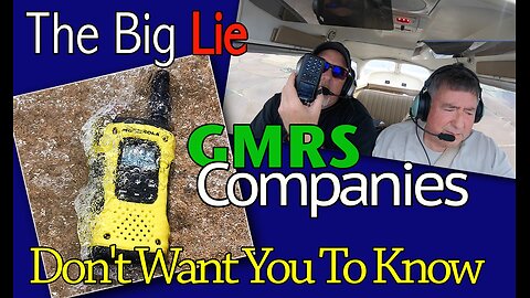 GMRS Manufacturers Lies