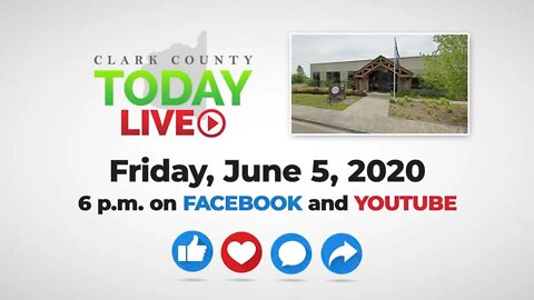 WATCH: Clark County TODAY LIVE • Friday, June 5, 2020