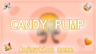 CANDY PUMP | Animation meme | BFB/TPOT Coiny |