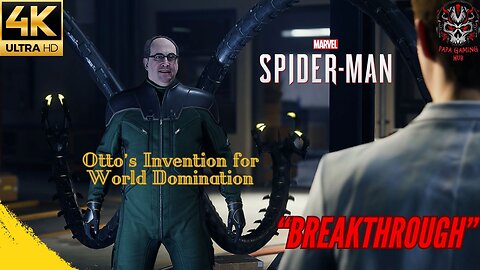 Breakthrough, Otto's First new Invention, Marvel's Spider man 4K Gameplay