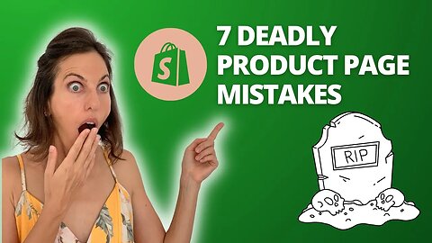 7 Reasons Your Shopify Product Page Fails to Convert