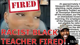Black Supremacist Teacher FIRED By School Board After Racist Meltdown Over Sister Dating White Man