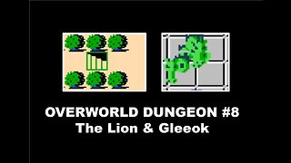 Legend of Zelda (NES) OverWorld Dungeon 8 Complete Walkthrough Guide: The Lion & Gleeok