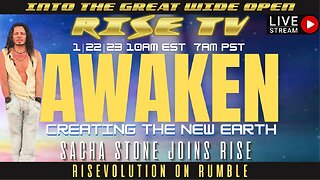 RISE ON 1/22/23 W/ SACHA STONE