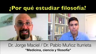 ¿Por qué estudiar filosofía? Dr. Jorge Maciel y Dr. Pablo Muñoz Iturrieta