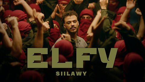 Siilawy - Elfy (Official Music Video) _ الفي