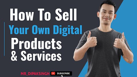 How To Sell Your Own Digital Products & Services ll #Rumble