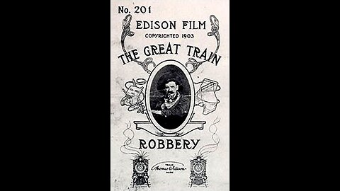 The Great Train Robbery (1903 Film) -- Directed By Edwin S. Porter -- Full Movie