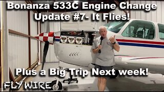 533C Engine Change Update 7- It Flies! Plus a Big Announcement for Next Week!