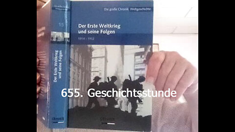 655. Stunde zur Weltgeschichte - 08.01.1918 bis 07.05.1918